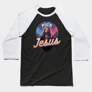 Pick Jesus Inspirational Guitar Pick Musician Design Baseball T-Shirt